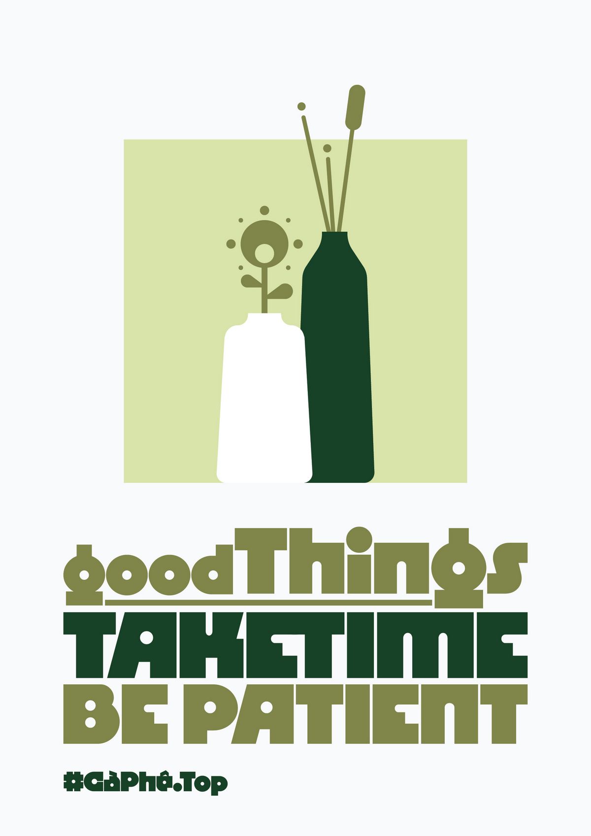 Bộ Poster Good Things Take Time